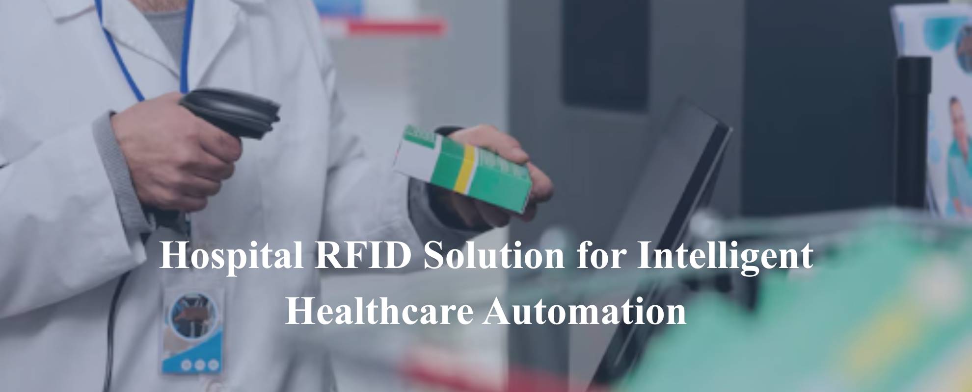 Hospital RFID Solution for real time healthcare automation
